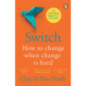 Switch : How to change things when change is hard Switch : How to change things when change is hard