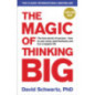 The Magic of Thinking Big The Magic of Thinking Big