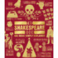 The Shakespeare Book : Big Ideas Simply Explained The Shakespeare Book : Big Ideas Simply Explained