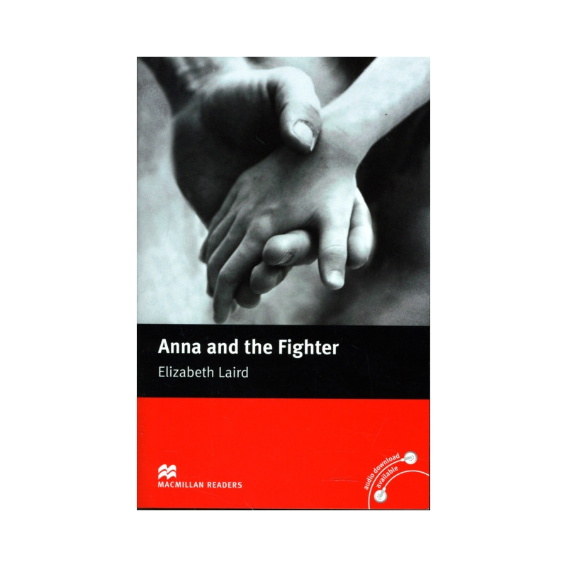 Macmillan Readers Anna and the Fighter Beginner Without CD