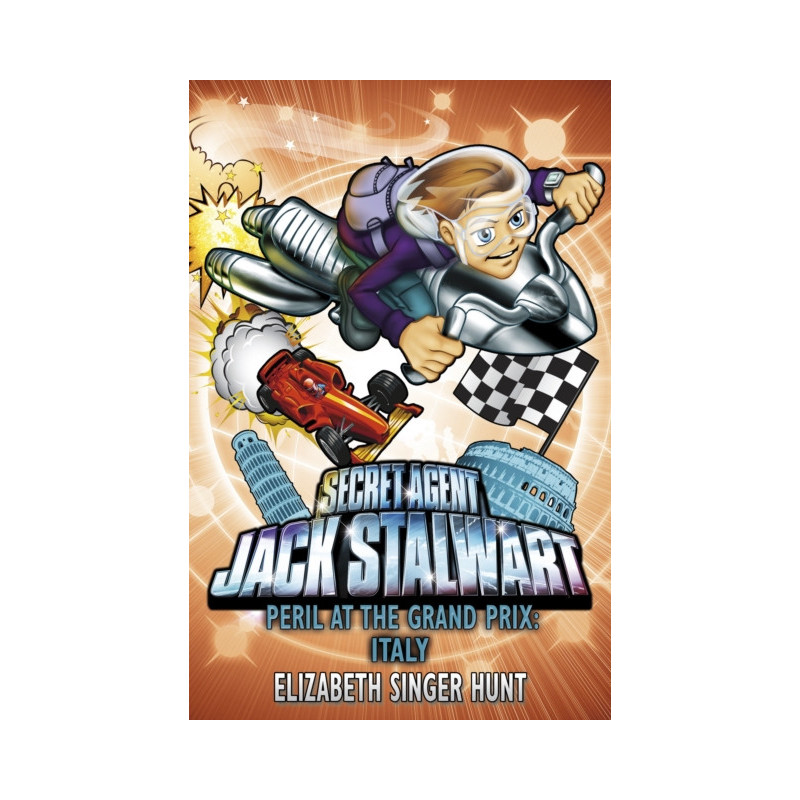 Jack Stalwart: Peril at the Grand Prix : Italy: Book 8