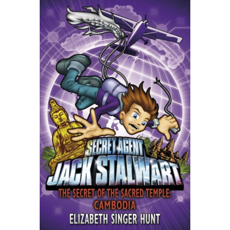 Jack Stalwart: The Secret of the Sacred Temple : Cambodia: Book 5