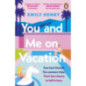 You and Me on Vacation You and Me on Vacation