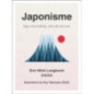 Japonisme : Ikigai, Forest Bathing, Wabi-Sabi and More