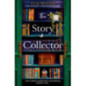 The Story Collector The Story Collector