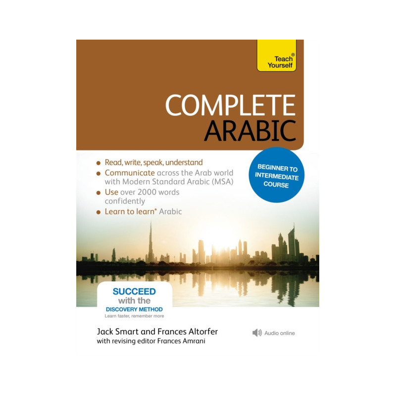 Complete Arabic Beginner to Intermediate Course : (Book and audio support) Complete Arabic Beginner to Intermediate Course : (Book and audio support)