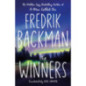 The Winners : From the New York Times bestselling author of TikTok phenomenon Anxious People The Winners : From the New York Times bestselling author of TikTok phenomenon Anxious People