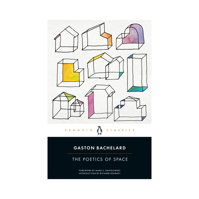 The Poetics of Space The Poetics of Space