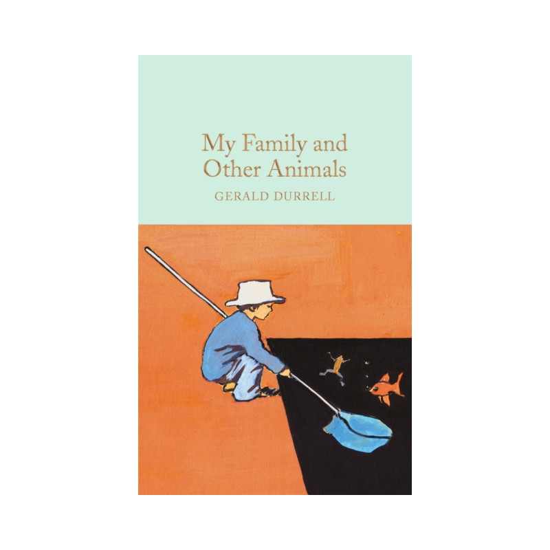 My Family and Other Animals My Family and Other Animals