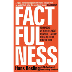 Factfulness : Ten Reasons We're Wrong About The World 