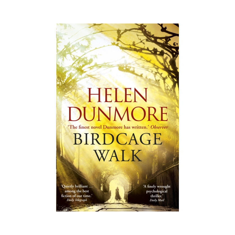 Birdcage Walk : A dazzling historical thriller