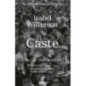 Caste : The International Bestseller Caste : The International Bestseller