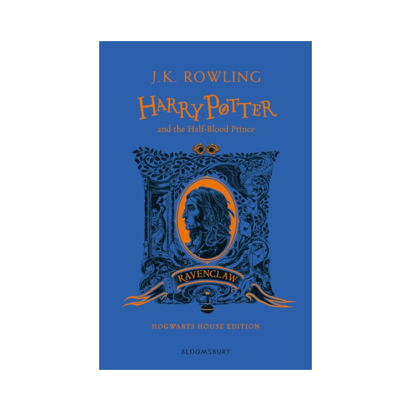 Harry Potter and the Half-Blood Prince - Ravenclaw Edition Harry Potter and the Half-Blood Prince - Ravenclaw Edition