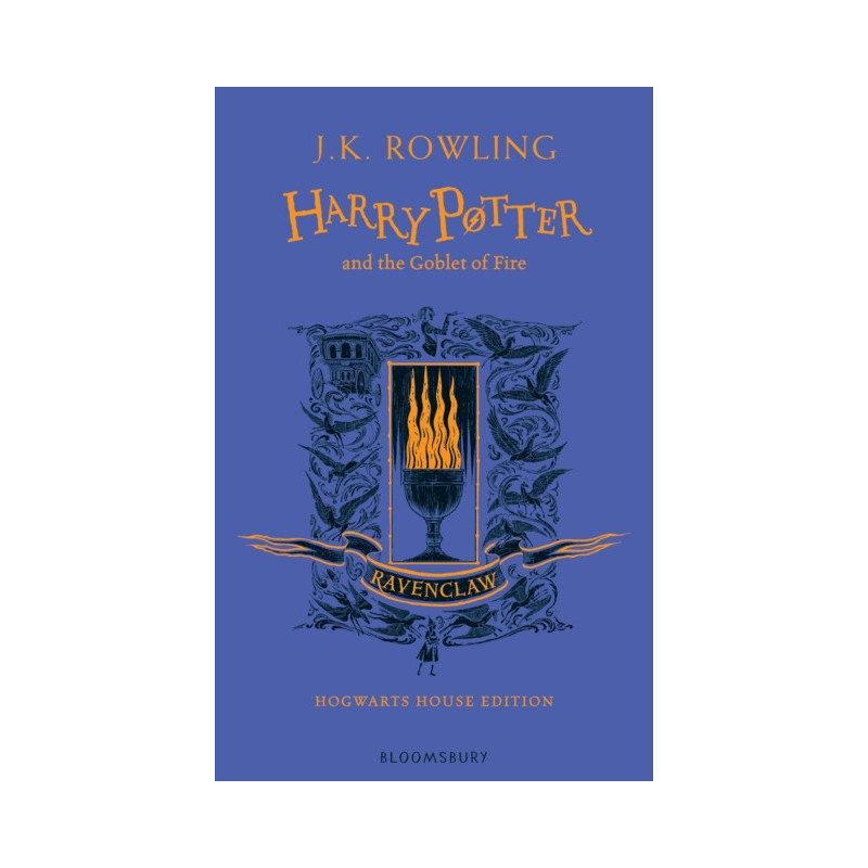 Harry Potter and the Goblet of Fire – Ravenclaw Edition Harry Potter and the Goblet of Fire – Ravenclaw Edition