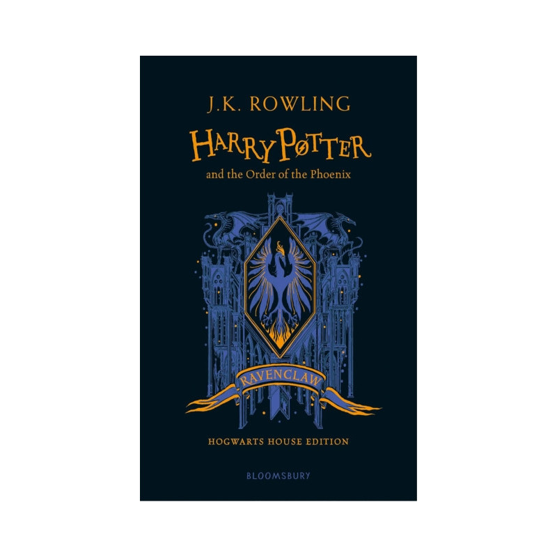 Harry Potter and the Order of the Phoenix - Ravenclaw Edition Harry Potter and the Order of the Phoenix - Ravenclaw Edition