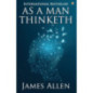As a Man Thinketh