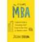 The Visual MBA : A Quick Guide to Everything You’ll Learn in Two Years of Business School The Visual MBA : A Quick Guide to Everything You’ll Learn in Two Years of Business School