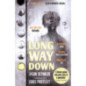 Long Way Down : ‘A masterpiece.’ Angie Thomas Long Way Down : ‘A masterpiece.’ Angie Thomas