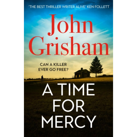 A Time for Mercy : John Grisham's No. 1 Bestseller