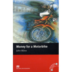 Macmillan Readers Money for a Motorbike Beginner Without CD