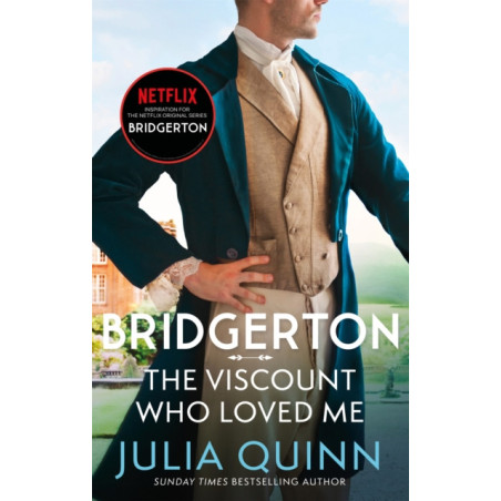 The Viscount Who Loved Me (Bridgertons Book 2) : The Sunday Times bestselling inspiration for the Netflix Series Bridgerton
