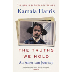 The Truths We Hold : An American Journey