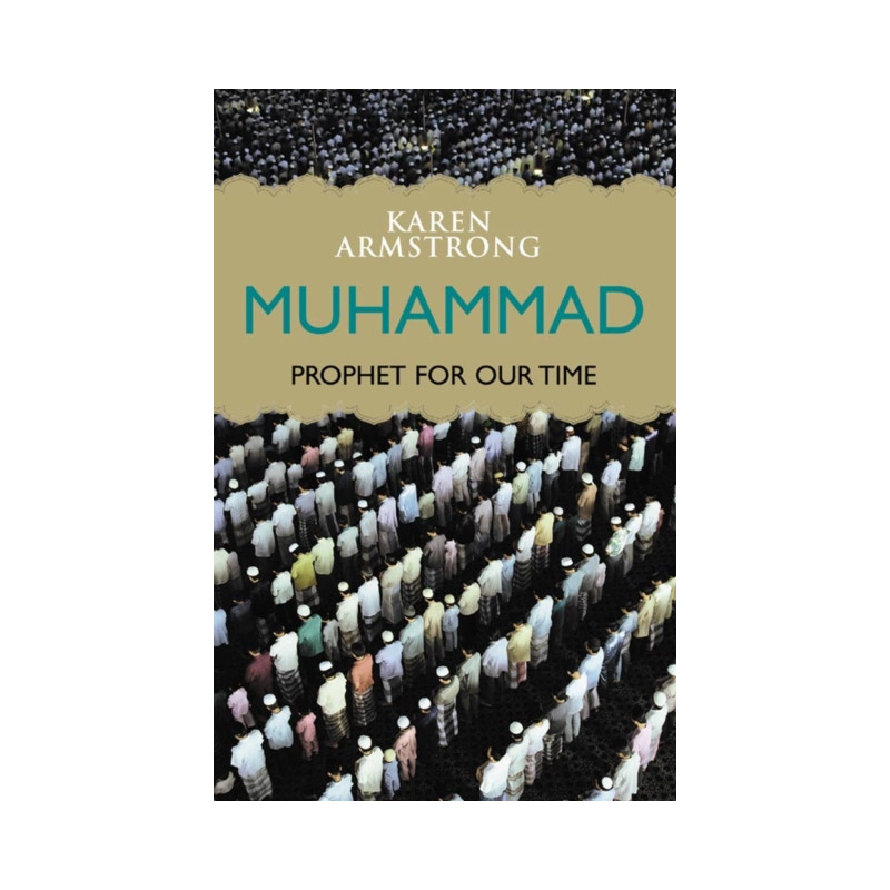 Muhammad : Prophet for Our Time