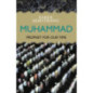 Muhammad : Prophet for Our Time