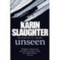 Unseen : The Will Trent, Book 7 Unseen : The Will Trent, Book 7