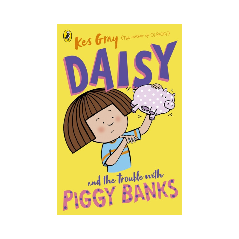 Daisy and the Trouble with Piggy Banks