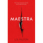 Maestra : The shocking international number one bestseller Maestra : The shocking international number one bestseller
