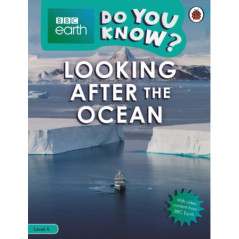 Do You Know? Level 4 – BBC Earth Looking After the Ocean