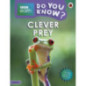Do You Know? Level 3 – BBC Earth Clever Prey Do You Know? Level 3 – BBC Earth Clever Prey