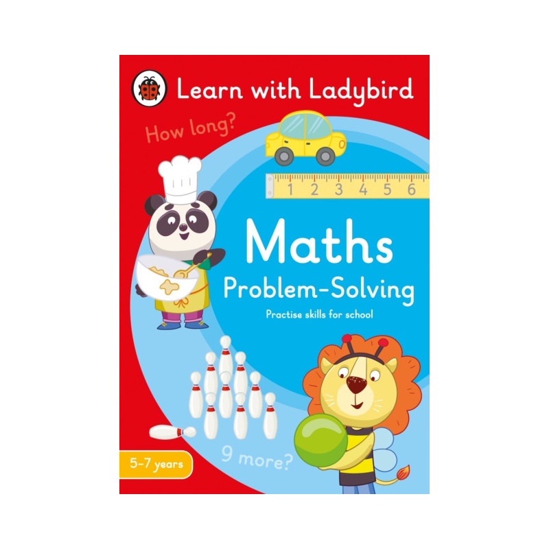 Maths Problem-Solving: A Learn with Ladybird Activity Book 5-7 years : Ideal for home learning (KS1) Maths Problem-Solving: A Learn with Ladybird Activity Book 5-7 years : Ideal for home learning (KS1)