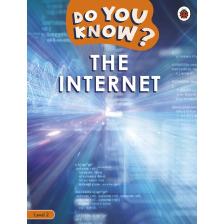 Do You Know? Level 2 – The Internet