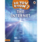 Do You Know? Level 2 – The Internet Do You Know? Level 2 – The Internet
