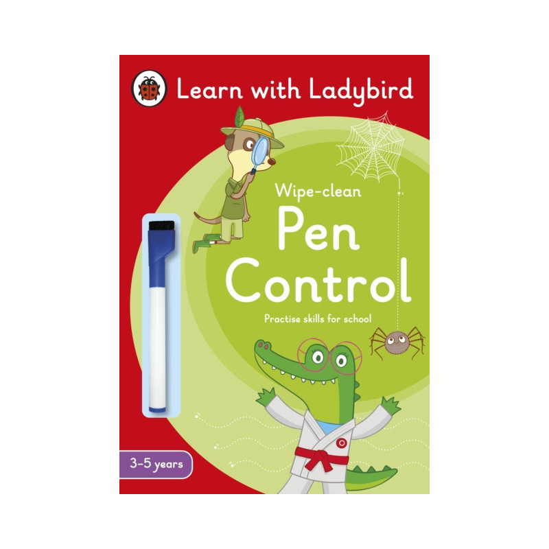 Pen Control: A Learn with Ladybird Wipe-Clean Activity Book 3-5 years : Ideal for home learning (EYFS) Pen Control: A Learn with Ladybird Wipe-Clean Activity Book 3-5 years : Ideal for home learning (EYFS)
