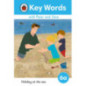 Key Words with Peter and Jane Level 6a – Holiday at the Sea Key Words with Peter and Jane Level 6a – Holiday at the Sea