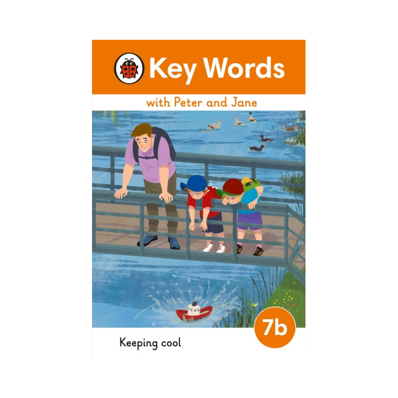 Key Words with Peter and Jane Level 7b – Keeping Cool Key Words with Peter and Jane Level 7b – Keeping Cool