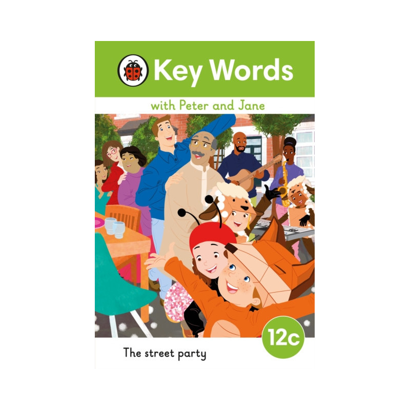Key Words with Peter and Jane Level 12c – The Street Party
