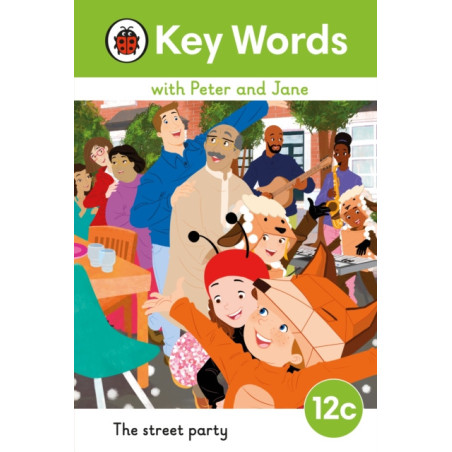 Key Words with Peter and Jane Level 12c – The Street Party