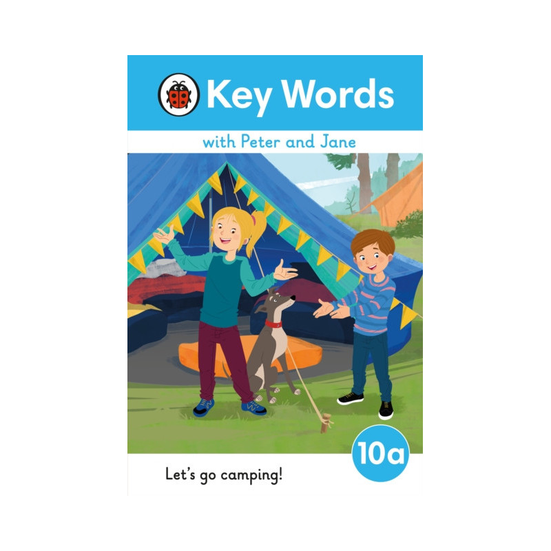 Key Words with Peter and Jane Level 10a – Let's Go Camping!