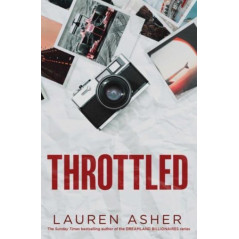 Throttled : From the Sunday Times bestselling author comes the addictive and spicy Formula 1 romance Volume 1