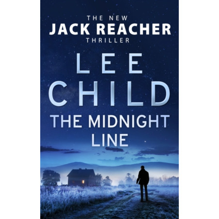 The Midnight Line : (Jack Reacher 22)