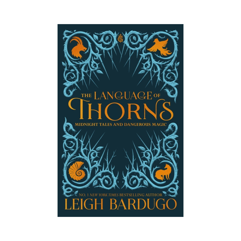 The Language of Thorns : Midnight Tales and Dangerous Magic The Language of Thorns : Midnight Tales and Dangerous Magic