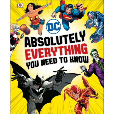 DC Absolutely Everything You Need To Know