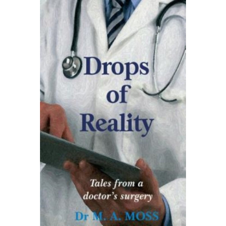 Drops of Reality : Tales from a doctor's surgery : 1