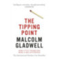 The Tipping Point : How Little Things Can Make a Big Difference