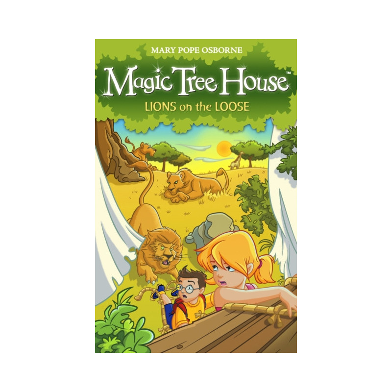 Magic Tree House 11: Lions on the Loose