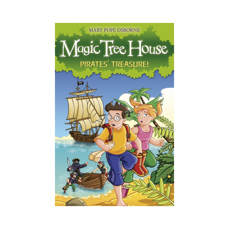 Magic Tree House 4: Pirates' Treasure!